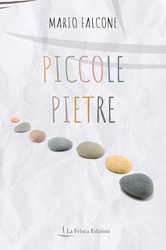 Piccole pietre - Mario Falcone - copertina