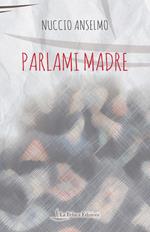 Parlami madre