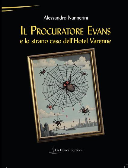 Il procuratore Evans e lo strano caso dell'Hotel Varenne - Alessandro Nannerini - copertina