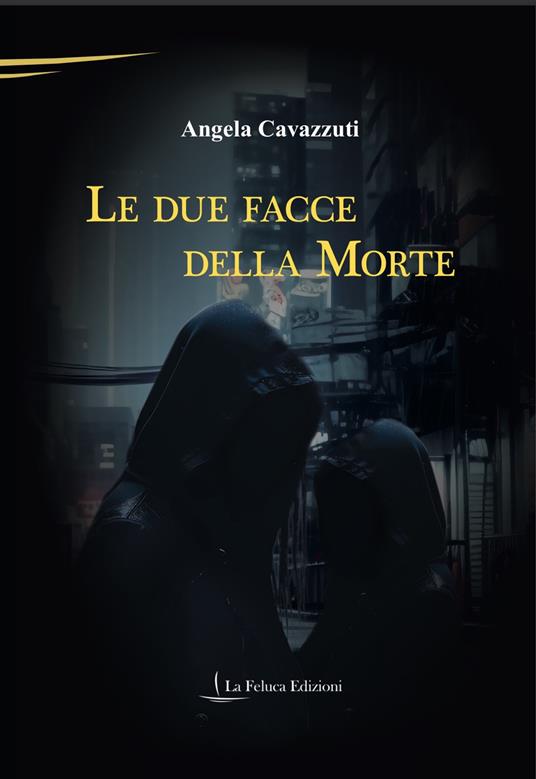 Le due facce della morte - Angela Cavazzuti - copertina
