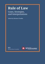 Rule of law. Cases, strategies, and interpretations