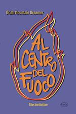 Al centro del fuoco. The Invitation