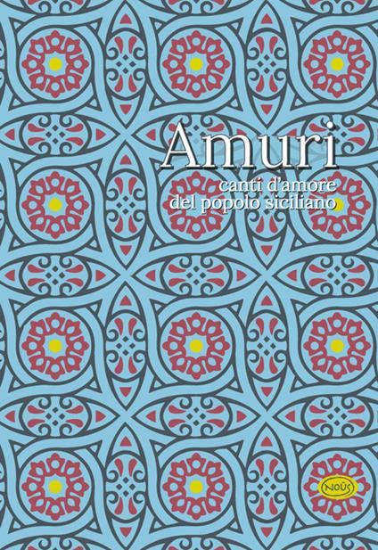 Amuri. Canti d'amore del popolo siciliano - copertina
