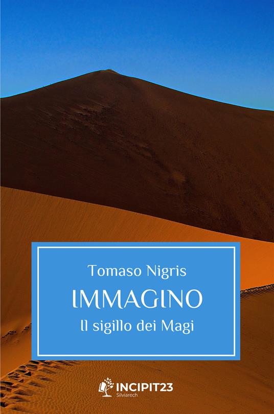 Immagino. Il sigillo dei Magi - Tomaso Nigris - copertina