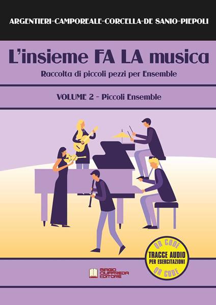 L' insieme FA LA musica. Vol. 2 - Stefania Argentieri,Gaetano Camporeale,Marco Corcella - copertina