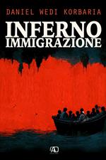 Inferno immigrazione