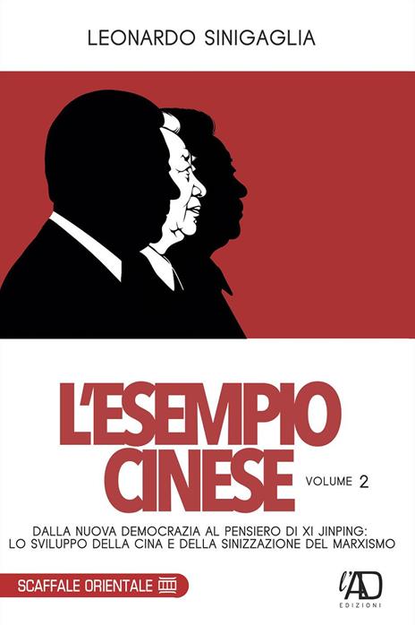 L'esempio cinese. Vol. 2: Dalla nuova democrazia al pensiero di Xi Jinping - Leonardo Sinigaglia - copertina