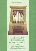 Il restauro dell'organo di Alessio Verati (1848) e le campane della chiesa di Pompeano
