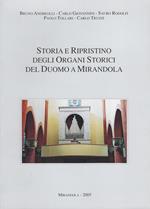 Storia e ripristino degli organi storici del duomo a Mirandola