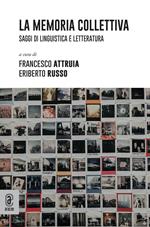 La memoria collettiva. Saggi di linguistica e letteratura