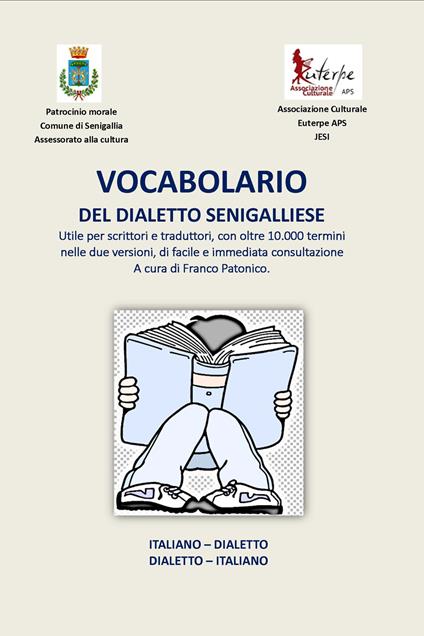 Vocabolario del dialetto senigalliese. Italiano-Dialetto/Dialetto-Italiano - Franco Patonico - copertina