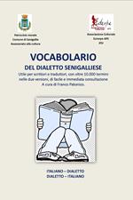 Vocabolario del dialetto senigalliese. Italiano-Dialetto/Dialetto-Italiano