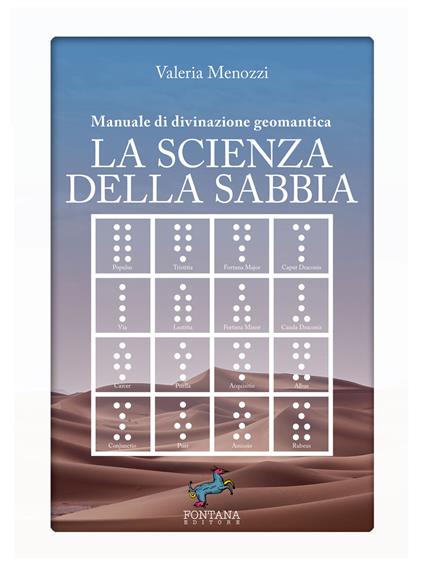 La scienza della sabbia. Manuale di divinazione geomantica - Valeria Menozzi - copertina