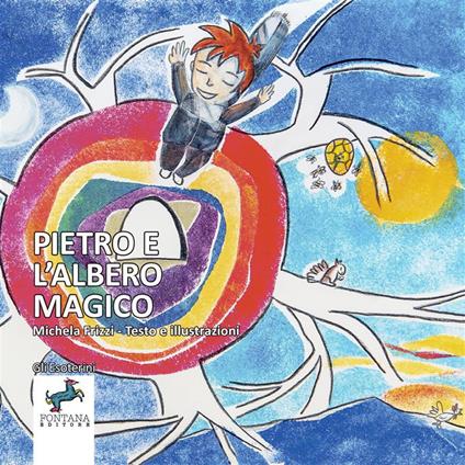 Pietro e l'albero magico. Ediz. a caratteri grandi - Michela Frizzi - copertina