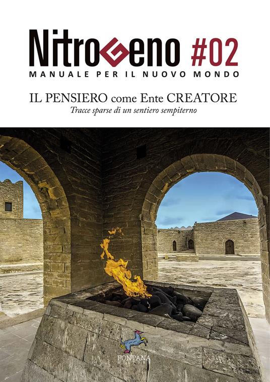 Il Nitrogeno. Manuale per il nuovo mondo. Vol. 2 - Fontana Editore - ebook