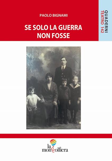 Se solo la guerra non fosse - Paolo Bignami - copertina