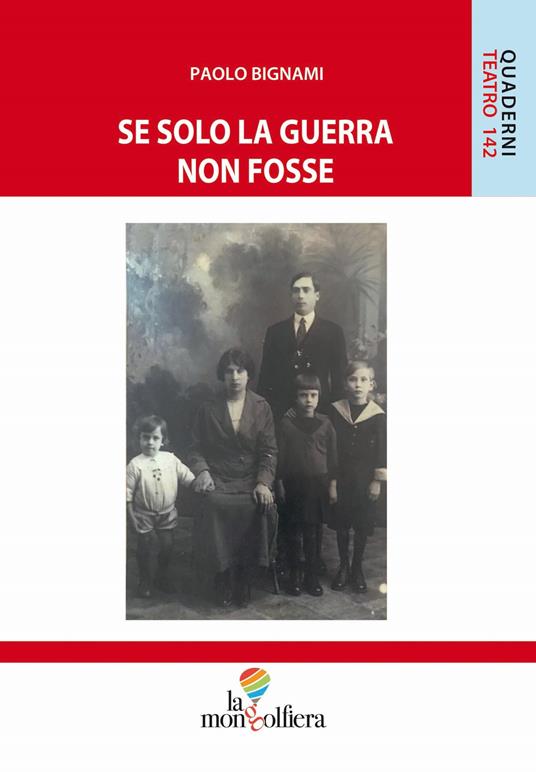 Se solo la guerra non fosse - Paolo Bignami - copertina