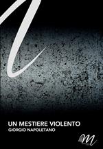 Un mestiere violento