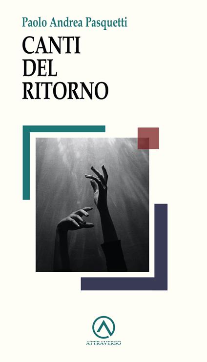 Canti del ritorno - Paolo Andrea Pasquetti - copertina