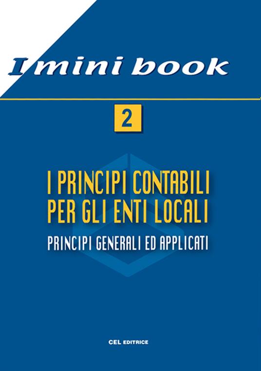 I principi contabili per gli enti locali. Principi generali ed applicati - copertina