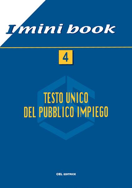 Testo unico del pubblico impiego - Federica Marino,Samantha Cerritelli,Sabrina D'Angelo - copertina