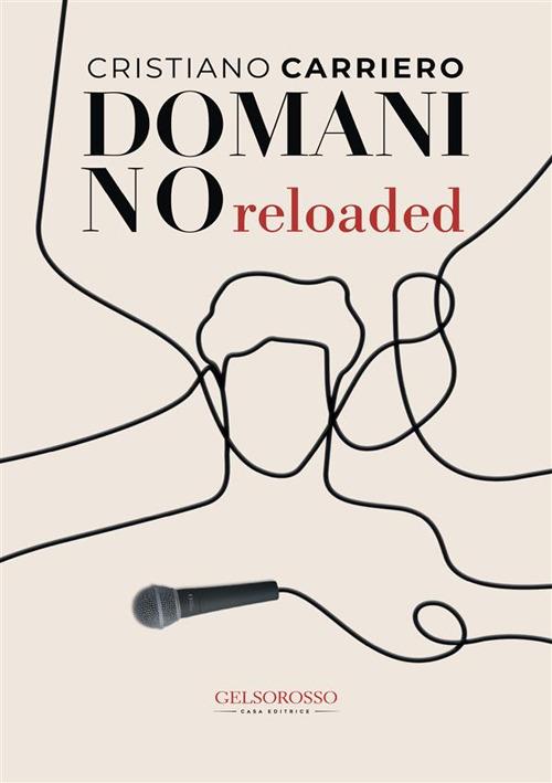 Domani no. Reloaded - Cristiano Carriero - copertina