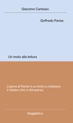Goffredo Parise. Un invito alla lettura