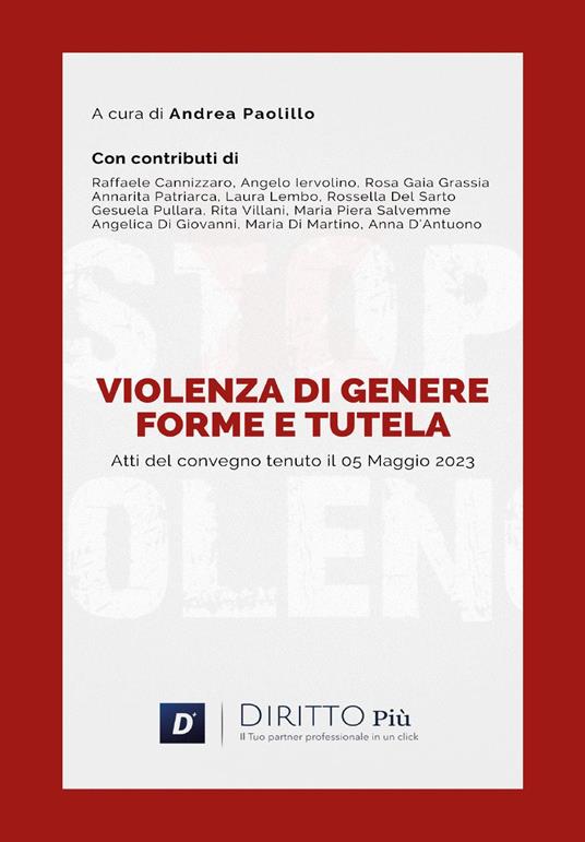 Violenza di genere: forme e tutela. Atti del convegno (Castellammare di Stabia, 5 maggio 2023) - Andrea Paolillo - copertina