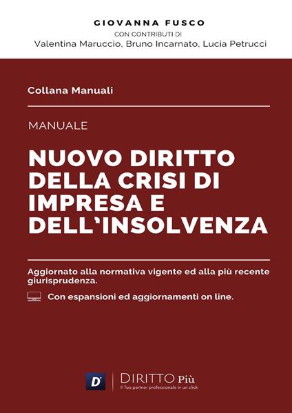 Manuale del nuovo diritto della crisi di impresa e dell'insolvenza. Con espansione online - Giovanna Fusco - copertina