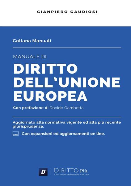 Manuale di diritto dell'Unione Europea. Con espansione online - Gianpiero Gaudiosi - copertina