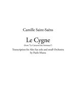 Le cygne (from «Le carneval des animaux»). Transcription for alto sax solo and small orchestra. Partitura