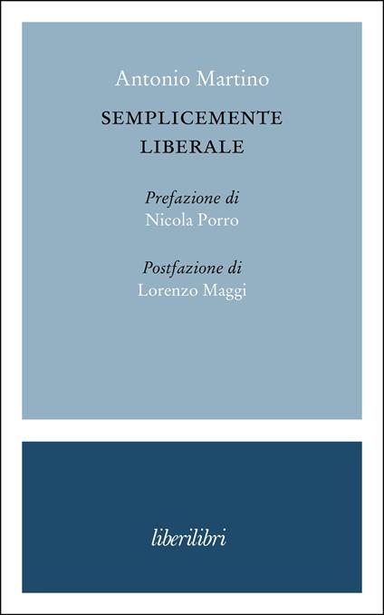 Semplicemente liberale - Antonio Martino - copertina