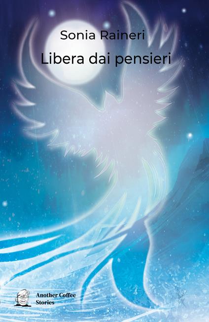 Libera dai pensieri - Sonia Ranieri - copertina