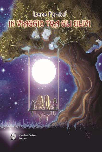 In viaggio tra gli ulivi - Ivana Ferriol - copertina
