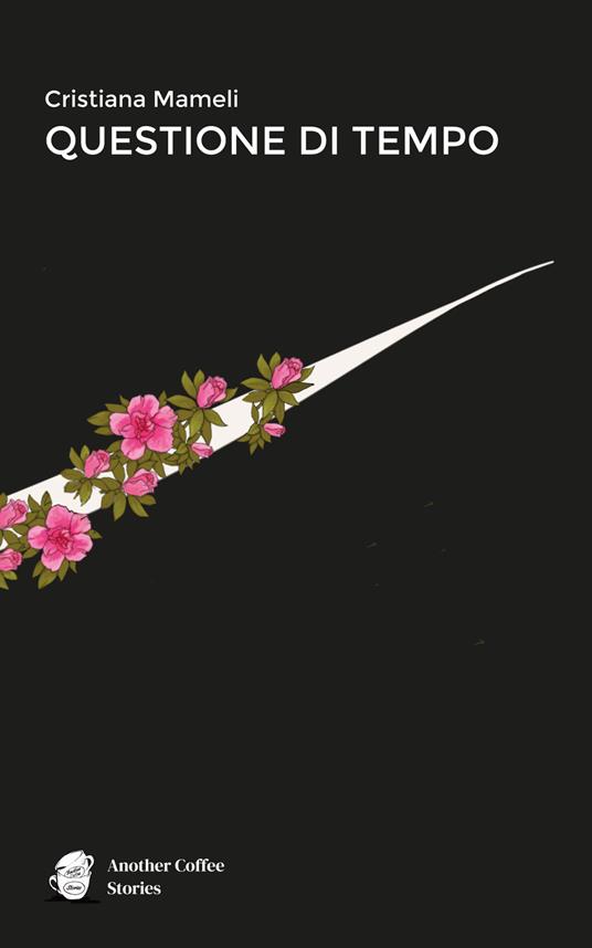 Questione di tempo - Cristiana Mameli - copertina
