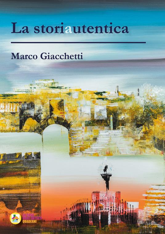 La storiautentica - Marco Giacchetti - copertina