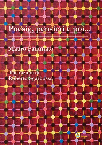 Poesie, pensieri e poi... - Mauro Fantinato - copertina