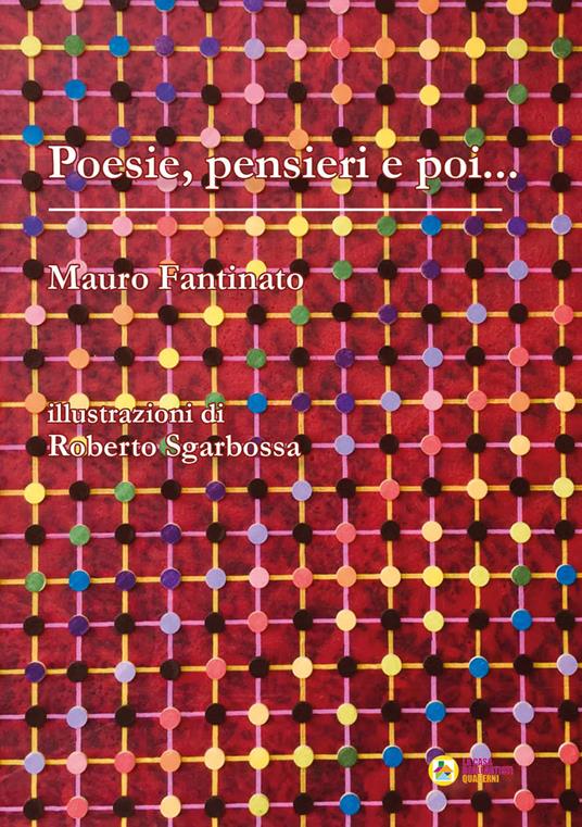 Poesie, pensieri e poi... - Mauro Fantinato - copertina