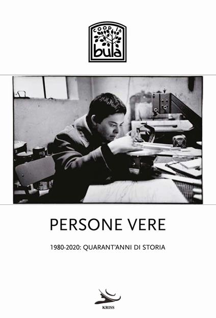Persone vere. 1980-2020: quarant'anni di storia - copertina