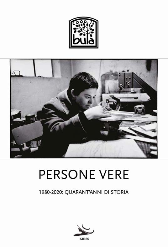 Persone vere. 1980-2020: quarant'anni di storia - copertina