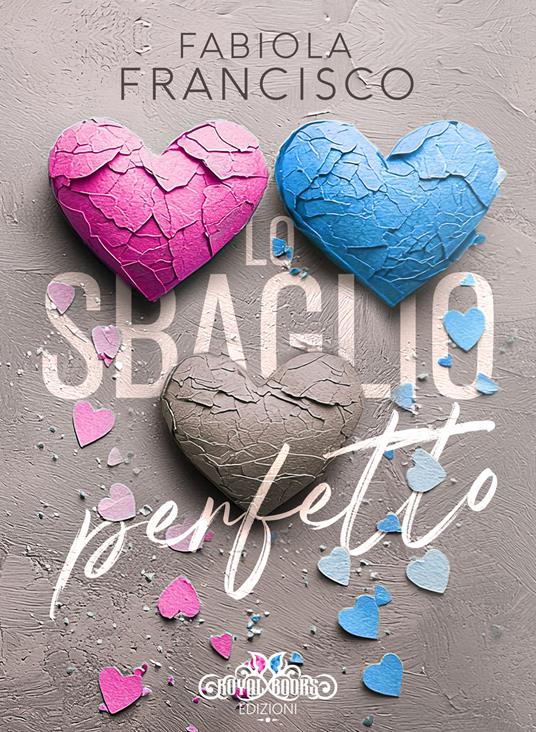 Lo sbaglio perfetto - Fabiola Francisco - copertina