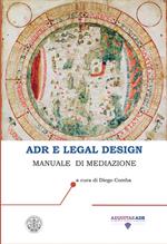 ADR e legal design. Manuale di mediazione
