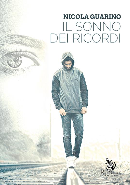 Il sonno dei ricordi - Nicola Guarino - copertina