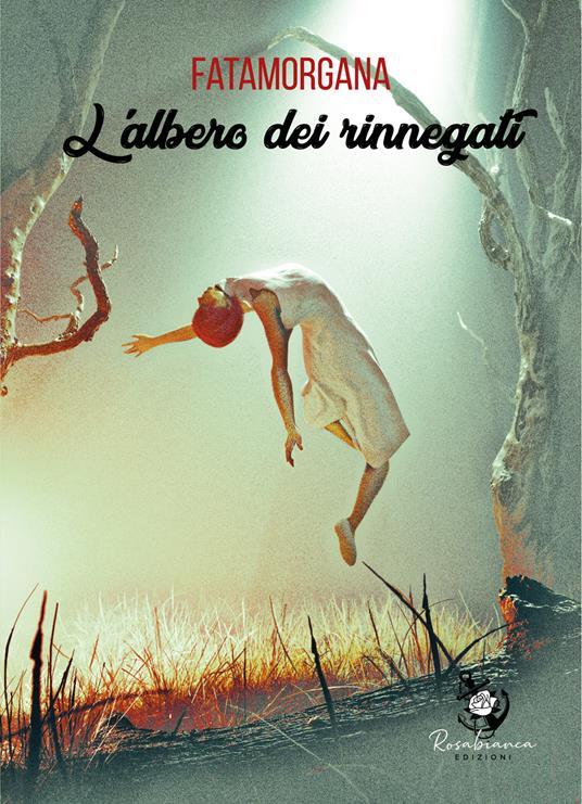 L' albero dei rinnegati - Fata Morgana - copertina