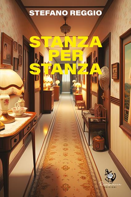 Stanza per stanza - Stefano Reggio - copertina