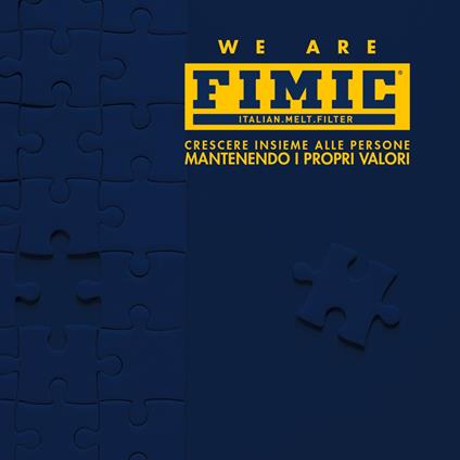 We are FIMIC. Crescere insieme alle persone mantenendo i propri valori - copertina