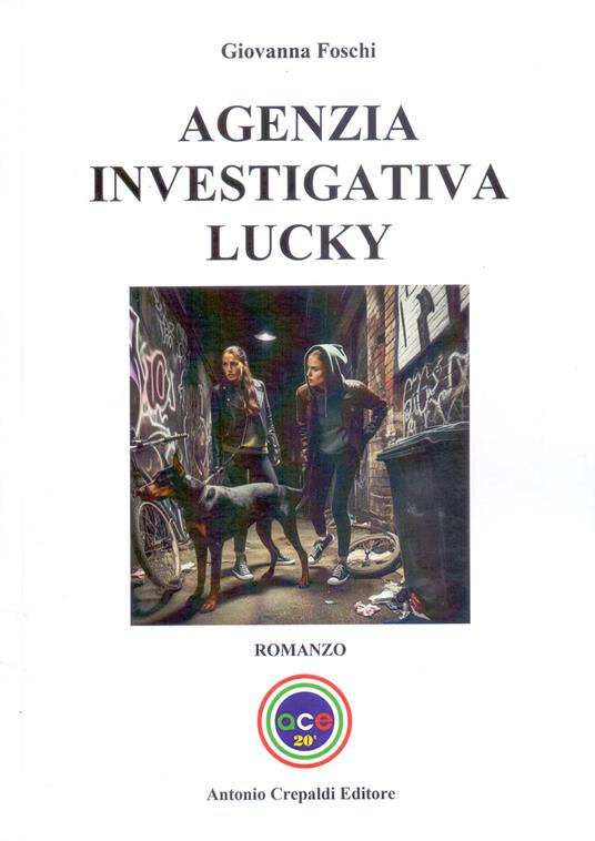 Agenzia investigativa Lucky - Giovanna Foschi - copertina