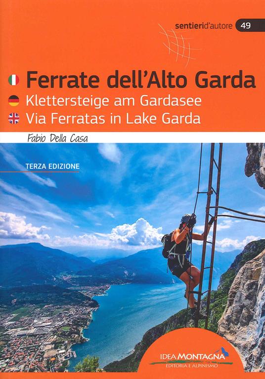 Ferrate Dell'Alto Garda-Klettersteige Am Gardasee-Via Ferratas Ib Lake Garda - Fabio Della Casa - copertina
