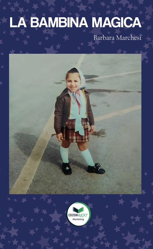 La bambina magica - Barbara Marchesi - copertina