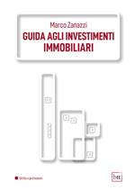 Guida agli investimenti immobiliari